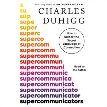 Cover of Supercommunicators by Charles Duhigg